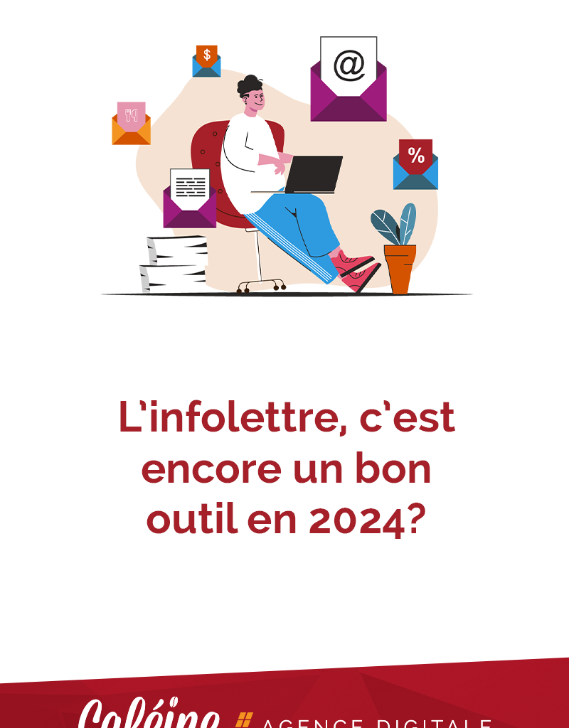 infolettre un bon outil en 2024?